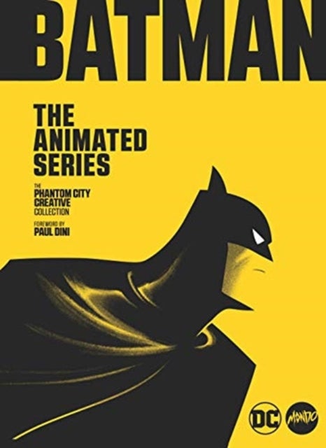 The Mondo Art of Batman: The Animated Series - The Phantom City Creative Collection
