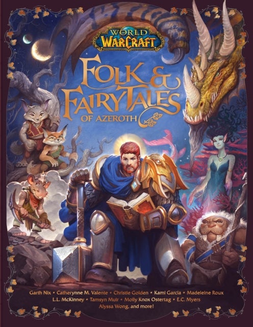 Bilde av World Of Warcraft: Folk &amp; Fairy Tales Of Azeroth Av Christie Golden