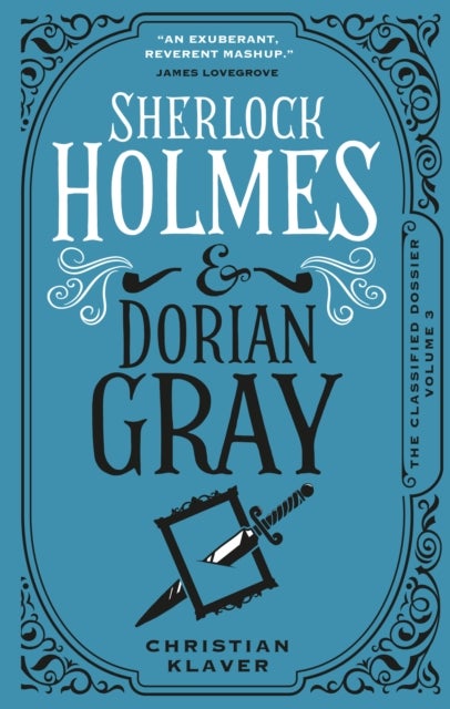 Bilde av The Classified Dossier - Sherlock Holmes And Dorian Gray Av Christian Klaver