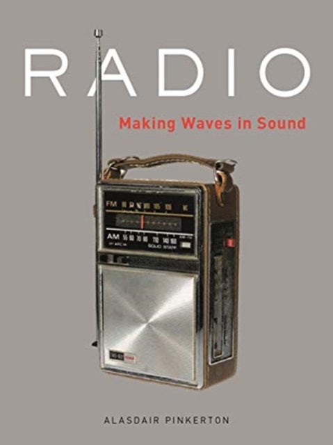 Radio - Making Waves in Sound