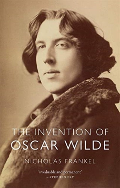 Bilde av The Invention Of Oscar Wilde Av Nicholas Frankel