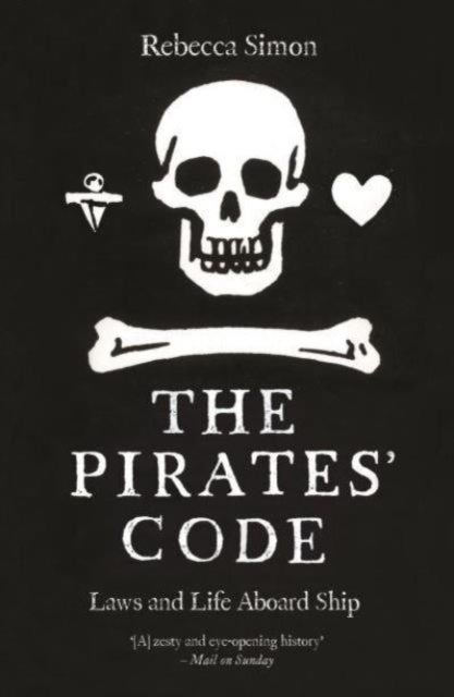 The Pirates' Code - Laws and Life Aboard Ship