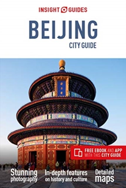 Bilde av Insight Guides City Guide Beijing (travel Guide With Free Ebook) Av Insight Guides Travel Guide