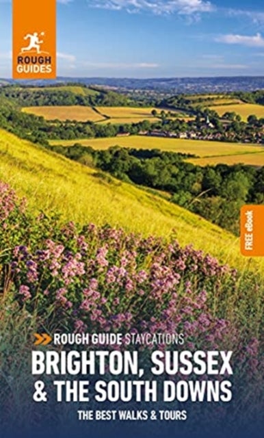 Bilde av Rough Guide Staycations Brighton, Sussex &amp; The South Downs (travel Guide With Free Ebook) Av Rough Guides