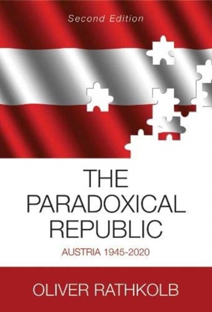 The Paradoxical Republic - Austria 1945¿2020