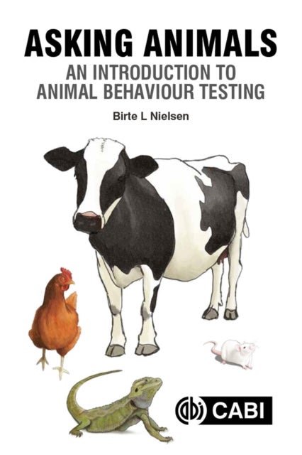 Bilde av Asking Animals: An Introduction To Animal Behaviour Testing Av Birte L (research Director Assistant Scientific Director Assistant Scientific Director