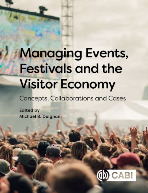Bilde av Managing Events, Festivals And The Visitor Economy