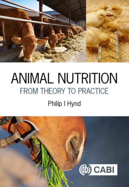 Animal Nutrition - From Theory to Practice