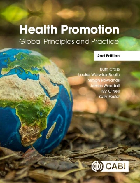 Health Promotion - Global Principles and Practice
