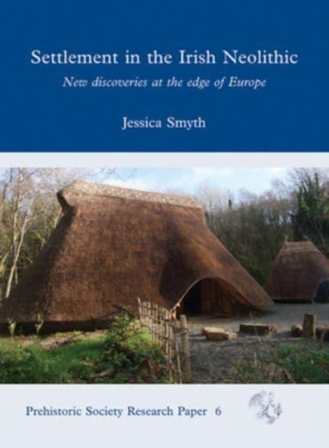 Bilde av Settlement In The Irish Neolithic Av Jessica Smyth
