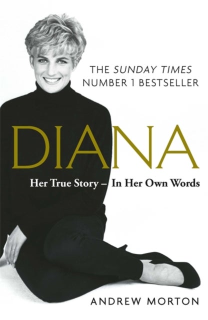 Bilde av Diana: Her True Story - In Her Own Words Av Andrew Morton