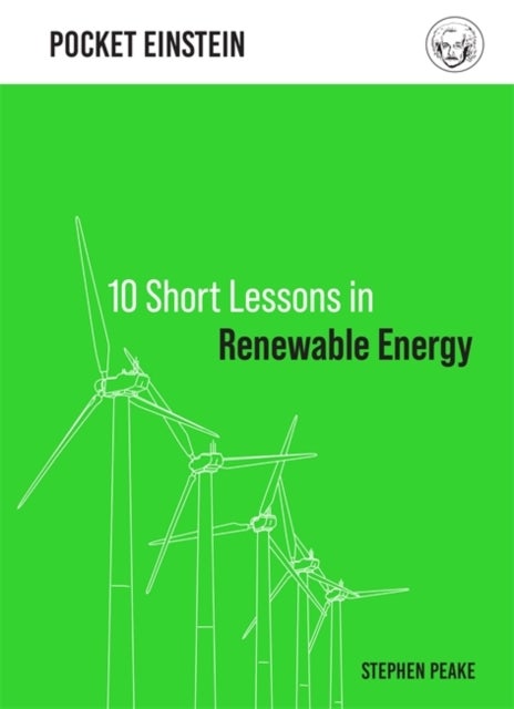 Bilde av 10 Short Lessons In Renewable Energy Av Stephen Peake