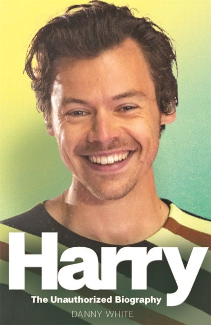 Harry - The Unauthorized Biography