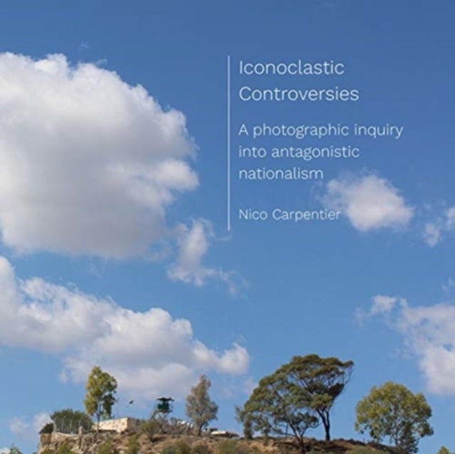 Bilde av Iconoclastic Controversies Av Nico (charles University Czech Republic) Carpentier