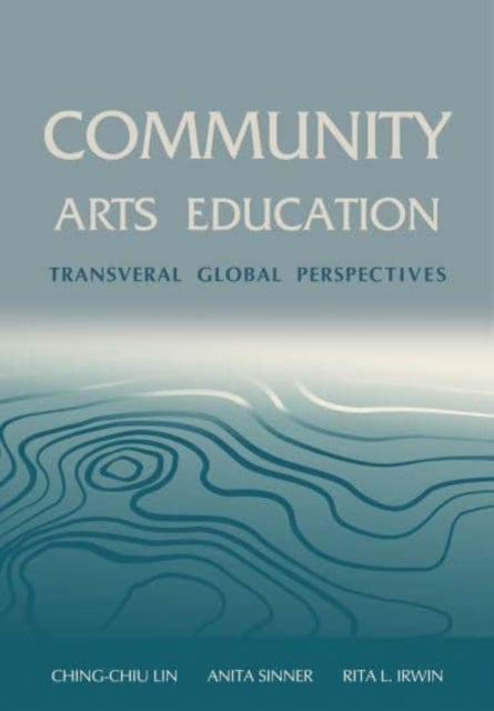 Community Arts Education - Transversal Global Perspectives
