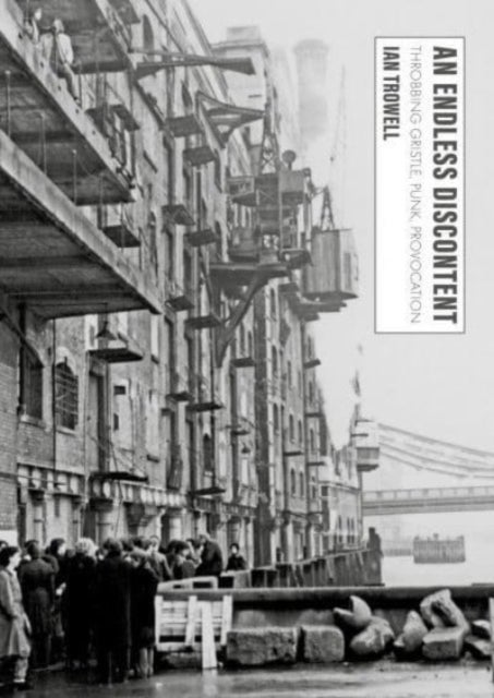 Throbbing Gristle - An Endless Discontent