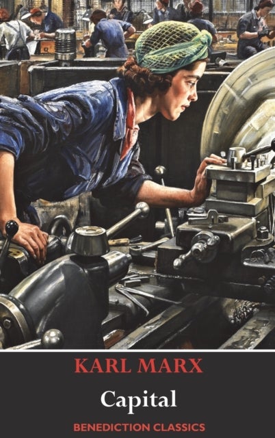 Das Kapital (Capital) - A Critique of Political Economy