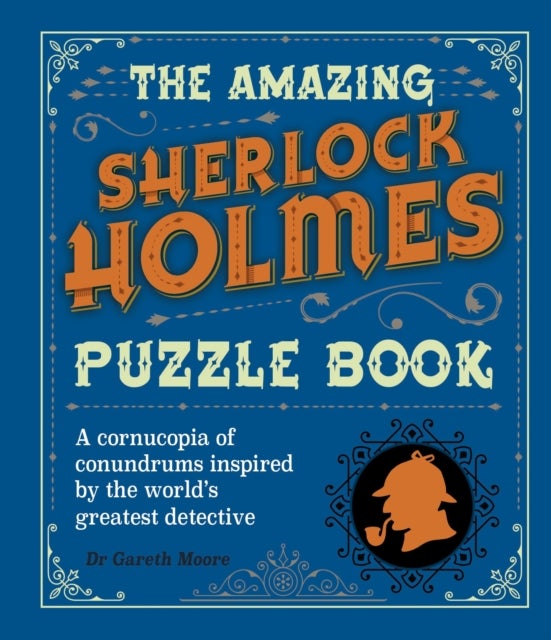 Bilde av The Amazing Sherlock Holmes Puzzle Book Av Dr Gareth Moore