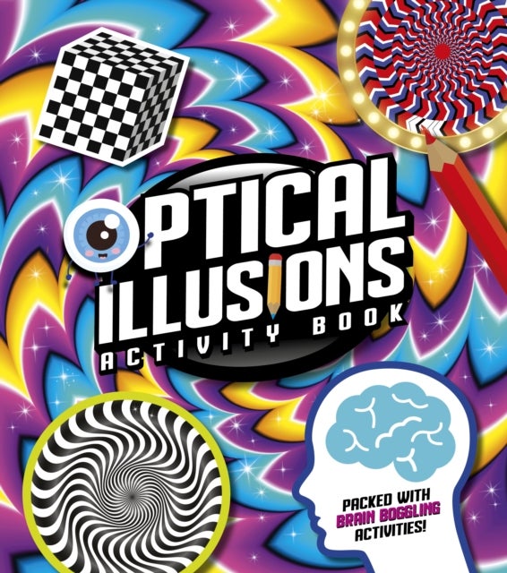 Optical Illusions Activity Book - Packed with Brain-Boggling Activities!