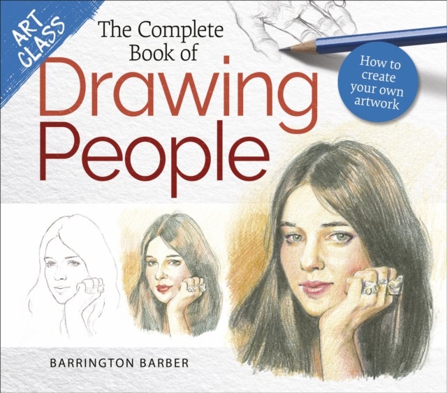 Bilde av Art Class: The Complete Book Of Drawing People Av Barrington Barber