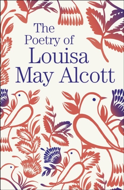 Bilde av The Poetry Of Louisa May Alcott Av Louisa May Alcott