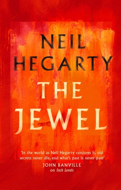 The Jewel av Neil Hegarty
