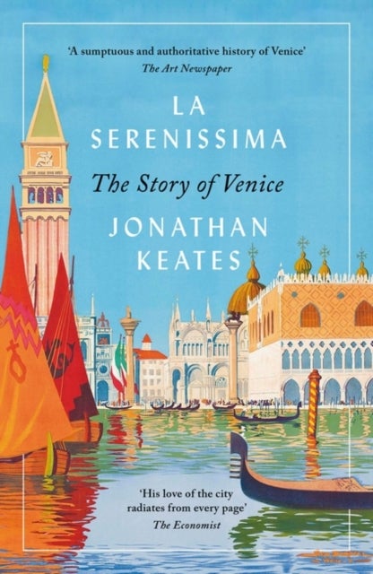 La Serenissima - The Story of Venice