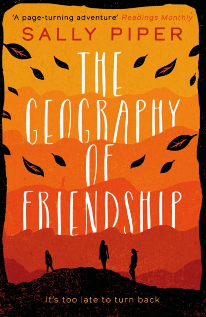 The Geography of Friendship - a relentless and thrilling story of female survival against the odds