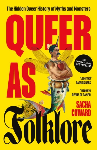 Queer as Folklore - The Hidden Queer History of Myths and Monsters