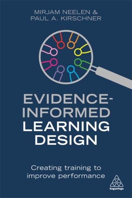 Evidence-Informed Learning Design - Creating Training to Improve Performance