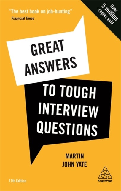 Bilde av Great Answers To Tough Interview Questions Av Martin John Yate