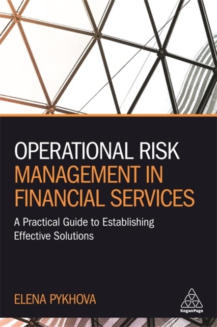 Bilde av Operational Risk Management In Financial Services Av Elena Pykhova