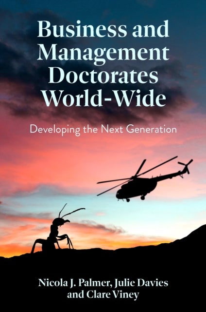 Business and Management Doctorates World-Wide - Developing the Next Generation