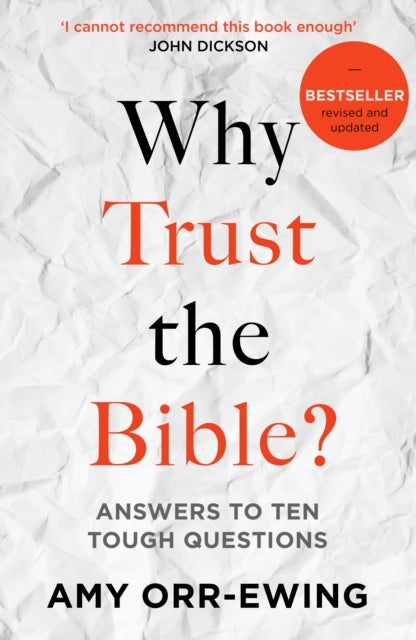 Why Trust the Bible? - Answers to Ten Tough Questions