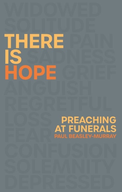 There is Hope - Preaching at Funerals