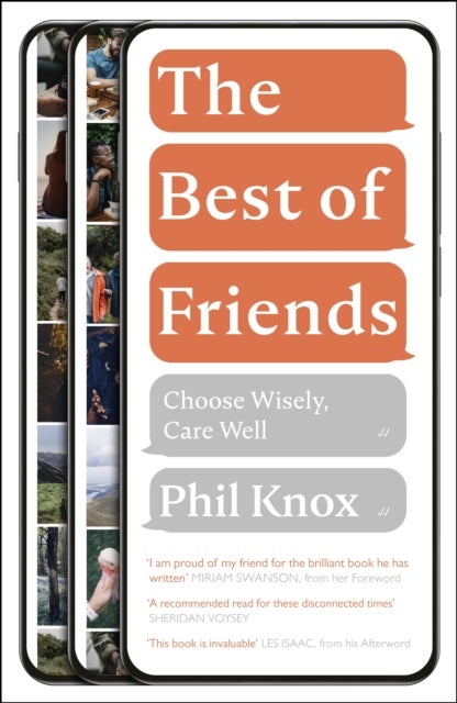 The Best of Friends - Choose Wisely, Care Well