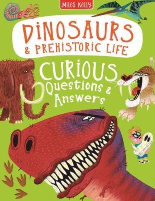 Bilde av Dinosaurs &amp; Prehistoric Life Curious Questions &amp; Answers Av Camilla De La Bedoyere Philip Steele Kelly