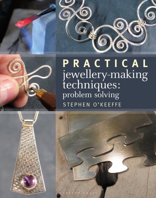 Bilde av Practical Jewellery-making Techniques Av Stephen O&#039;keeffe