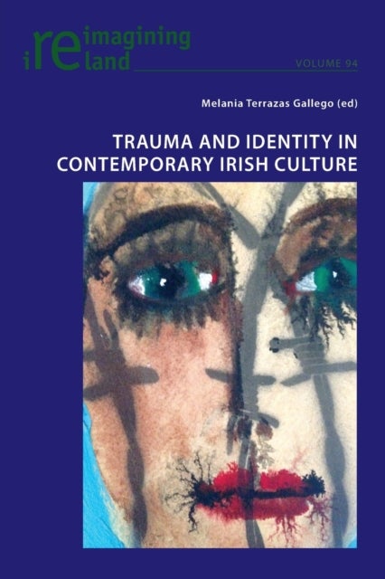 Bilde av Trauma And Identity In Contemporary Irish Culture