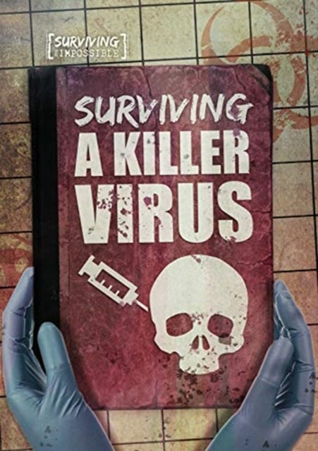 Surviving a Killer Virus av Charlie Ogden
