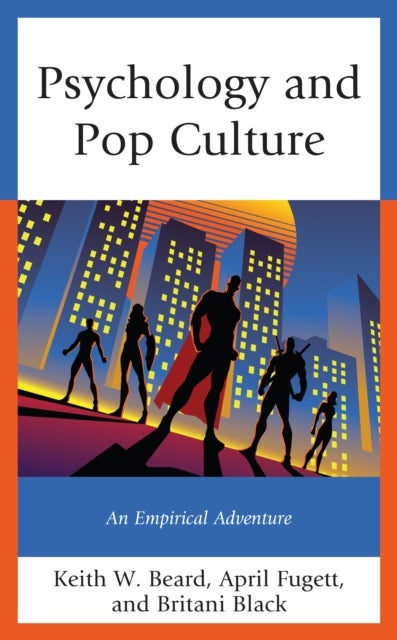 Psychology and Pop Culture - An Empirical Adventure