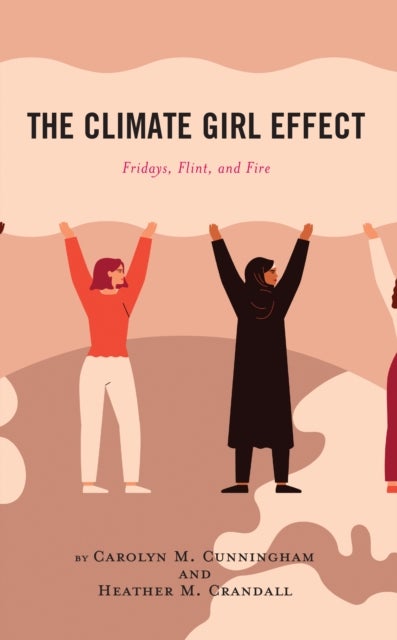 The Climate Girl Effect - Fridays, Flint, and Fire
