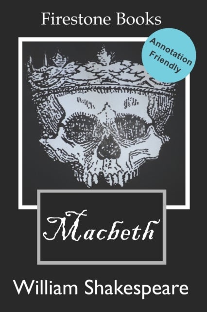 Macbeth - Annotation-Friendly Edition (Firestone Books)