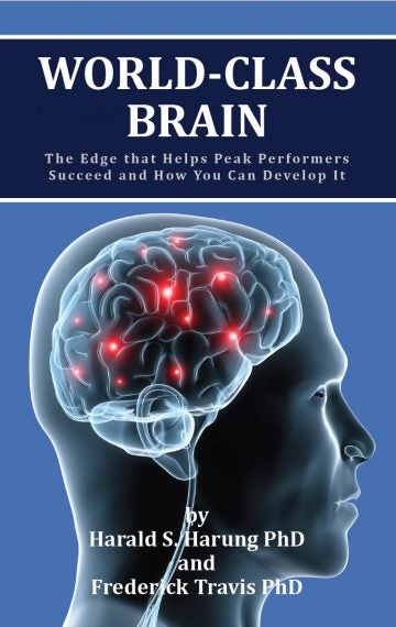 World-class brain - The edge that helps peak performers succeed and ho