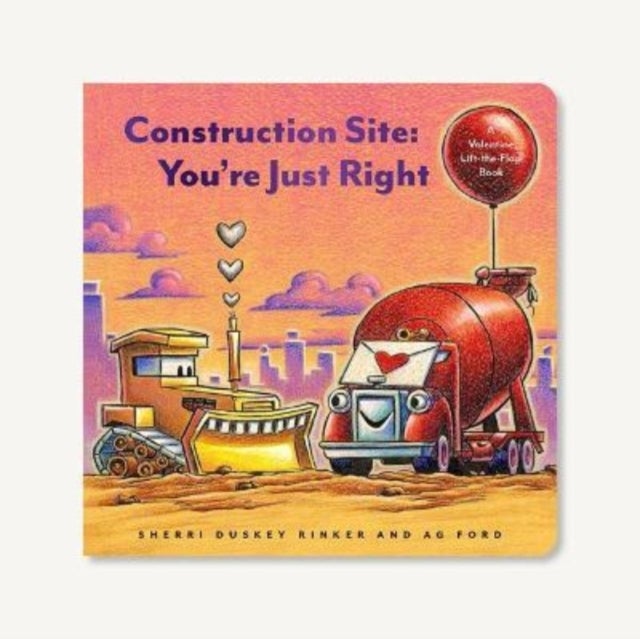 Bilde av Construction Site: You&#039;re Just Right Av Sherri Duskey Rinker