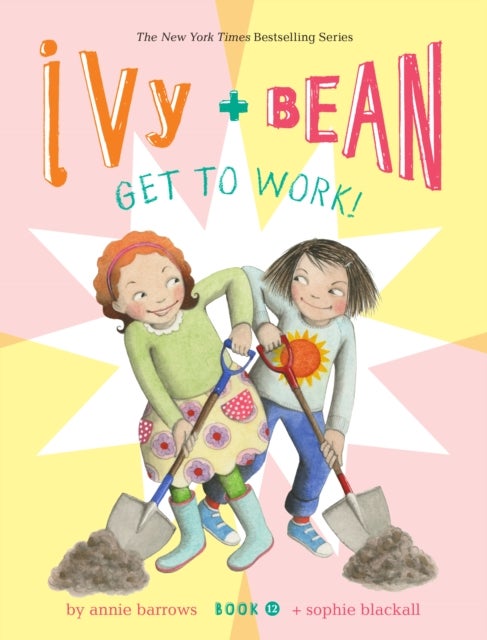Bilde av Ivy And Bean Get To Work! (book 12) Av Annie Barrows