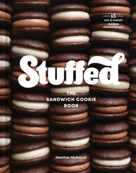 Stuffed - The Sandwich Cookie Book