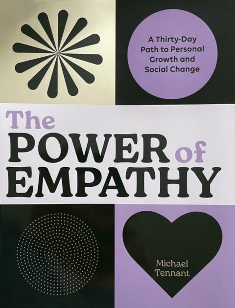 Power of Empathy - A Thirty-Day Path to Personal Growth and Social Change
