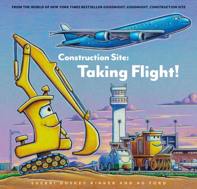 Bilde av Construction Site: Taking Flight! Av Sherrie Duskey Rinker