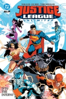 Justice League Unlimited Vol. 1: Into the Inferno